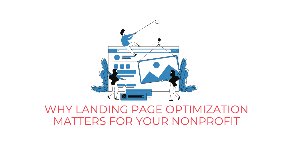 Landing page optimization matters